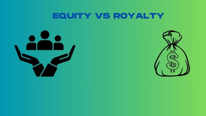 Equity vs Royalty in a Company: How Do They Affect Businesses' Valuation